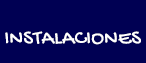 instalaciones